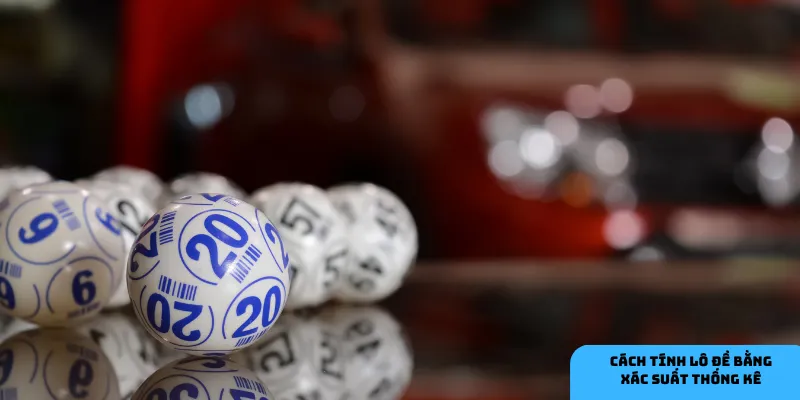 Chọn số dựa trên xác suất đã phân tích