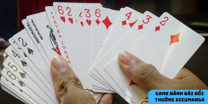 Lý do game đánh bài đổi thưởng sieumanga được yêu thích