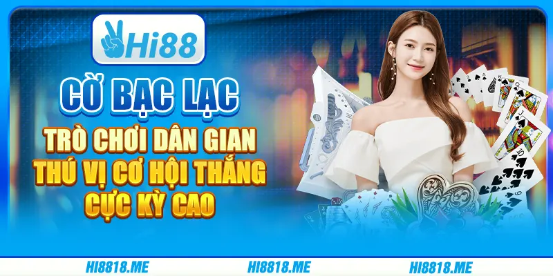 Cờ bạc lạc: Trò chơi dân gian thú vị, cơ hội thắng cực kỳ cao