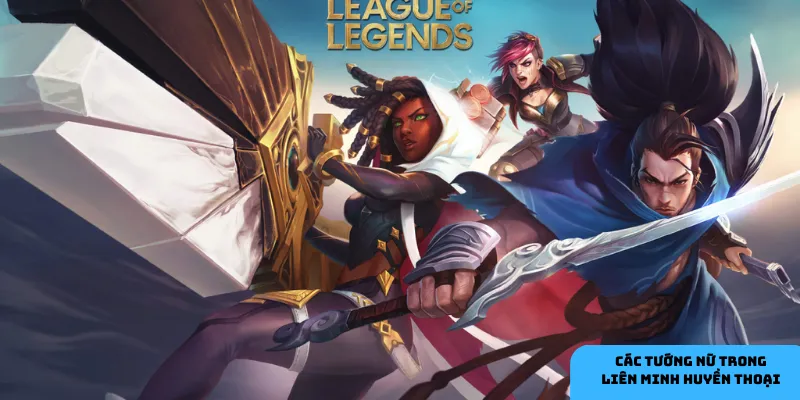 Các tướng đấu sĩ nữ luôn là tâm điểm trong các pha giao tranh kịch tính.