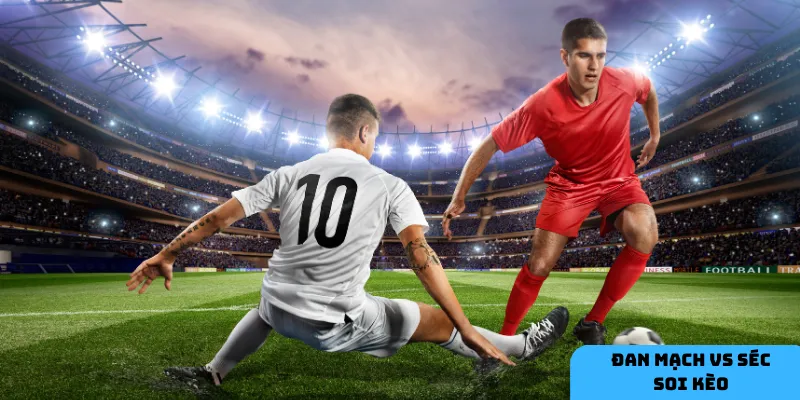 Séc nổi bật với khả năng phản công sắc bén và tinh thần thi đấu mạnh mẽ.