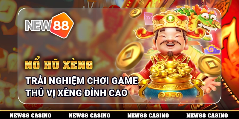 Nổ Hũ Xèng - Trải Nghiệm Chơi Game Thú Vị Xèng Đỉnh Cao